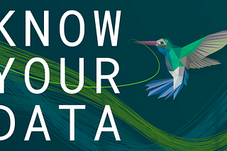 Know Your Data