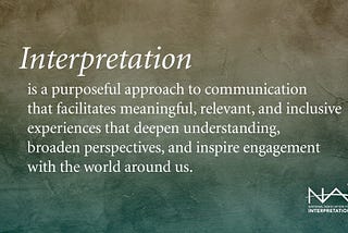 Reflections on NAI’s New Definition of Interpretation