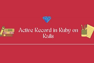 Understanding Active Record and Database Query Commands in Ruby on Rails