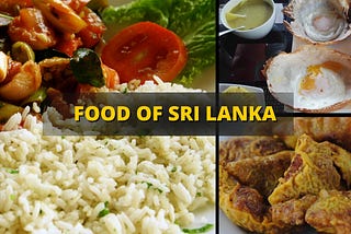 Food of Sri Lanka that you shouldn’t Miss