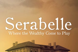 Book Review of Serabelle: Where the Wealthy Come to Play by Tavi Taylor Black