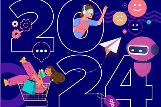 6 Customer Experience Trends for 2024