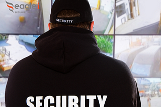 4 Important Things To Consider When Hiring A Security Guard Company