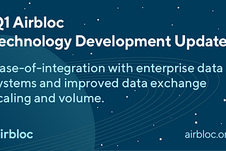 Q1 Airbloc Technology Development Update