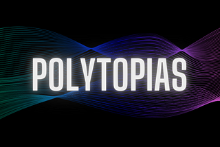 Polytopias: The Missing Speculative Genre