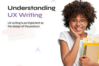 Understanding UX Writing