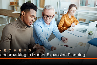 Benchmarking in Market Expansion Planning
