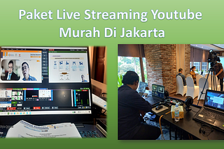 Paket Live Streaming Youtube Murah Di Jakarta