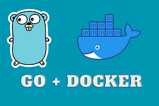 Implementing multi-stage docker to build smaller and faster Go docker image