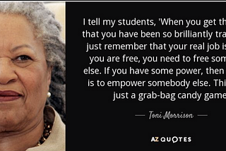 Toni Morrison and her quote