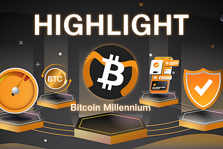 Bitcoin Millennium — The superior generation of Bitcoin Satoshi