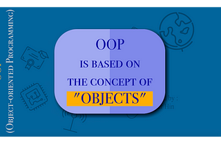 Object-oriented Programming in Python (OOP)