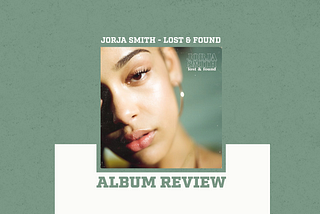 Jorja Smith hits us with a dose of reality