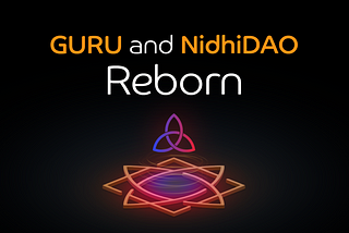 GURU and NidhiDAO Reborn?