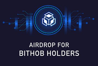 Airdrop For BitHob Holders