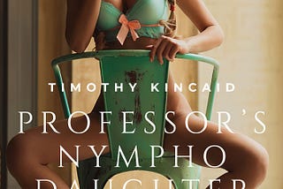 Professor’s Nympho Daughter