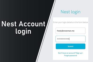 Know The Nest Login Procedure With This Manual Guide