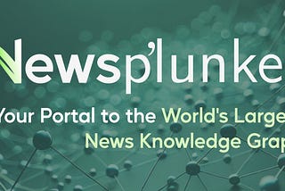 Learn how the Newsplunker dashboard helps analysts explore the world’s largest news knowledge graph