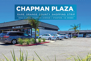 Property Analysis: Chapman Plaza, Orange County