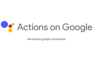 A little about Action On Google