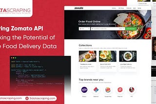 Exploring Zomato API Unlocking the Potential of Online Food Delivery Data