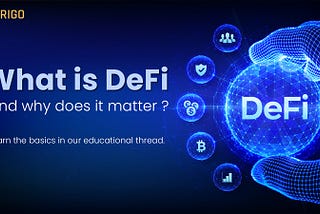 What is DeFi and Why Does it Matter? Learn the Basics in Our Educational Thread