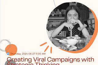 Digitalks #26: Creating Viral Campaigns with Strategic Thinking