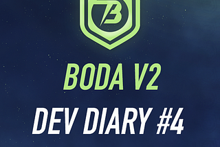 BODAV2 Development Diary #4