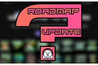 We have a roadmap and website overhaul being worked on!