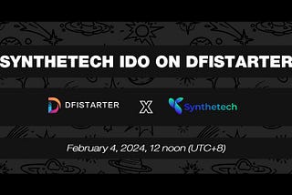 Introducing SyntheTech ($SYNK) to DfiStarter Community