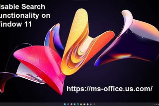 What is the Method To Disable Search Functionality on Window 11?