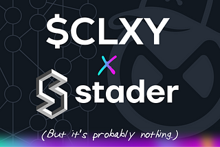 The Creator’s Galaxy Protocol Enters Marketing Partnership with Stader Labs