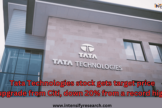 Nifty Buy Sell Signals — Tata Technologies stock gets target price upgrade from Citi, down 20%…