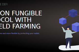 THE BEST NON FUNGIBLE DEFI PROTOCOL WITH HIGHEST YIELD FARMING