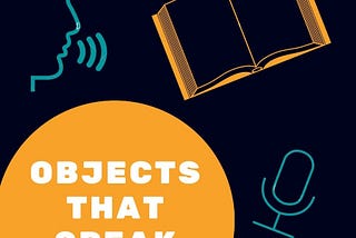 Objects That Speak