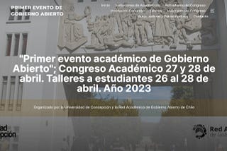 PRIMER EVENTO ACADÉMICO DE GOBIERNO ABIERTO EN CHILE