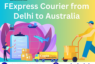 Fast and Secure: Fedex Courier for Shipping from Delhi to Australia