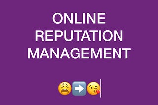 The basics of online reputation management