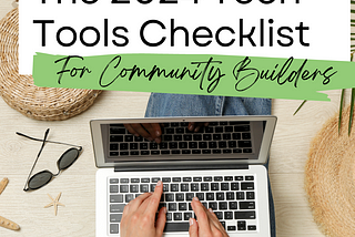 Tech Trends for Thriving Communities: Unveiling the 2024 Checklist for Community Builders