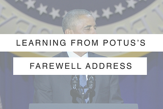 A Republican voter’s perspective on POTUS’S farewell address