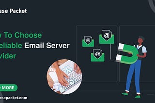 How to Choose a Reliable Email Server Provider?