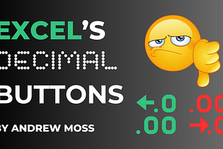 Excel Desperately Needs New Decimal Buttons