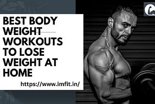 Best bodyweight workouts to lose weight at home