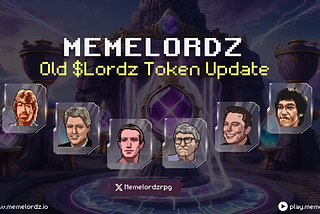 Important Announcement to the Memelordz Community Regarding Old $LORDZ Tokens