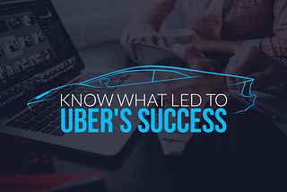 Uber Business Model Canvas: Know what led Uber to success