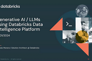 Generative AI / LLMs using Databricks Data Intelligence Platform