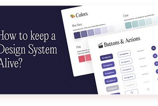 How to keep a Design System alive?