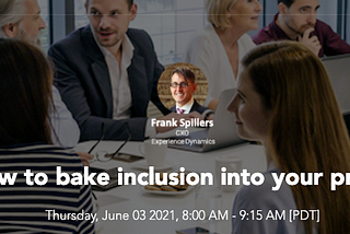 Inclusive Design team- webinar June 3rd , 2021 invite
