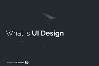 What is UI Design