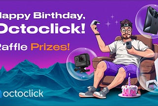 Octoclick’s Birthday! We give gifts 🎁